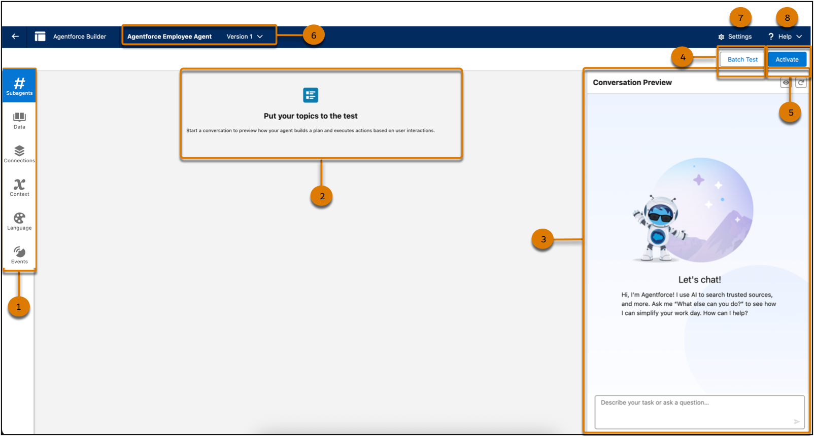 Agentforce Builder-arbetsområde med alla sektioner utökade: Navigeringssidofält (1), Planera arbetsyta (2), Förhandsgranskningspanel för konversation (3), Batchtest (4), Aktivera-knapp (5), Agentnamn och version (6), Inställningar (7) och Hjälppanel (8).