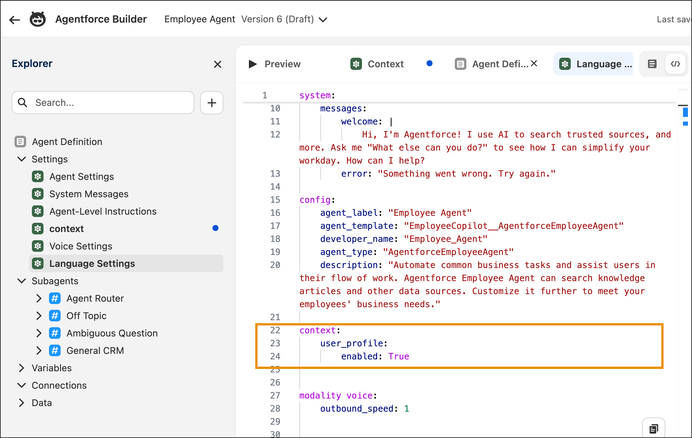 Agent Script showing the user_profile property set to enabled True in the context block.