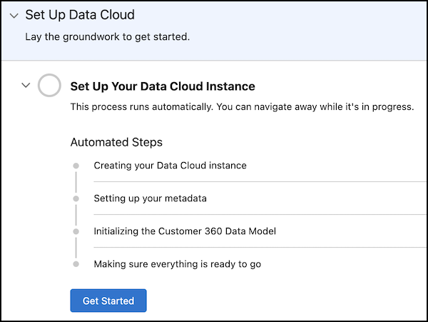 초기 Data Cloud 설정에 대한 시작하기 버튼 및 자동화된 단계가 표시된 화면 영역