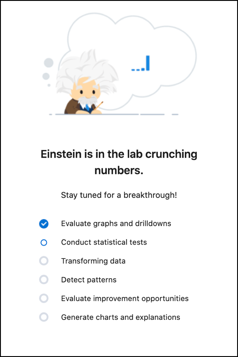 Einstein Discovery in Reports shows you progress while it analyzes your report data.