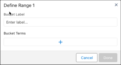 The Define Range modal allows you to set the bucket label and add terms.