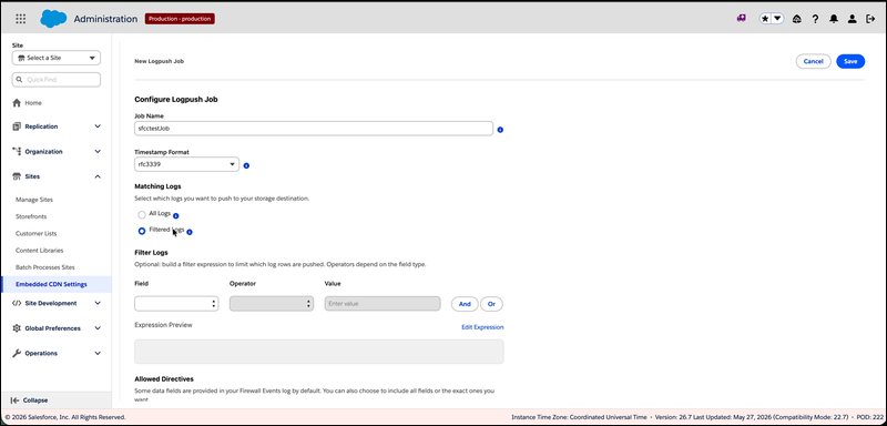 Configure Logpush Job screen showing Job Name field, Timestamp Format dropdown set to rfc3339, Matching Logs radio buttons for All Logs and Filtered Logs with Filter Logs section displaying Field, Operator, and Value dropdowns