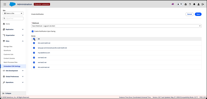 Create Notification screen showing Webhook dropdown with Slack Webhook - Logpush Job Alert selected, Enable Notification Upon Saving checkbox checked, and Zones section with All checkbox and multiple zone checkboxes including sfcc-ecdn-test5.net