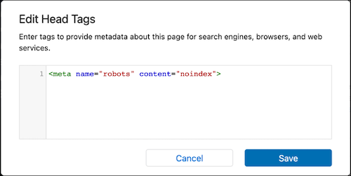 Robots meta tag being added to a page in Experience Builder from the Edit Head Tags prompt.