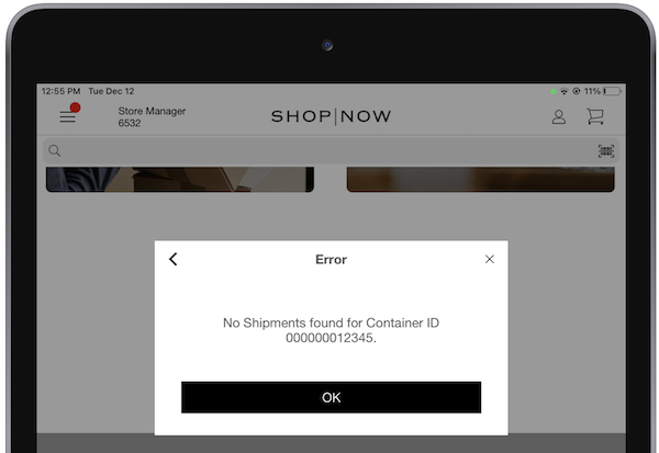 An error message in the POS app that state no shipments for the container ID were found.