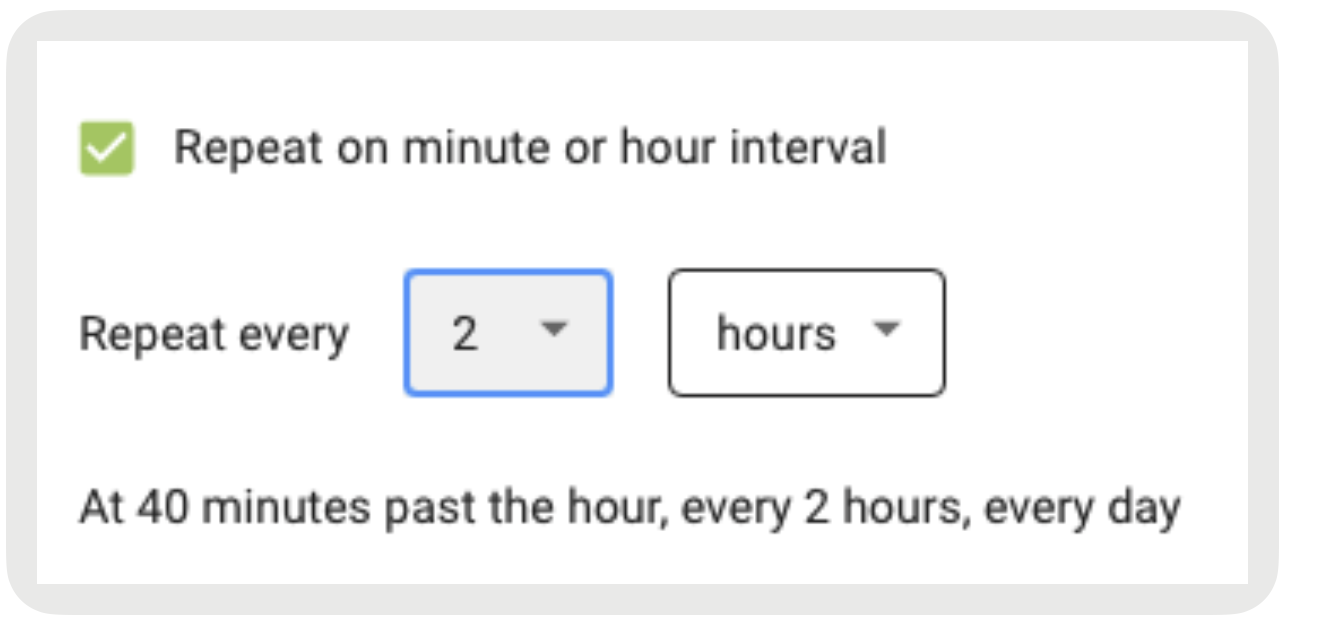 A dialog showing the settings for a schedule to repeat by the minute or hour.