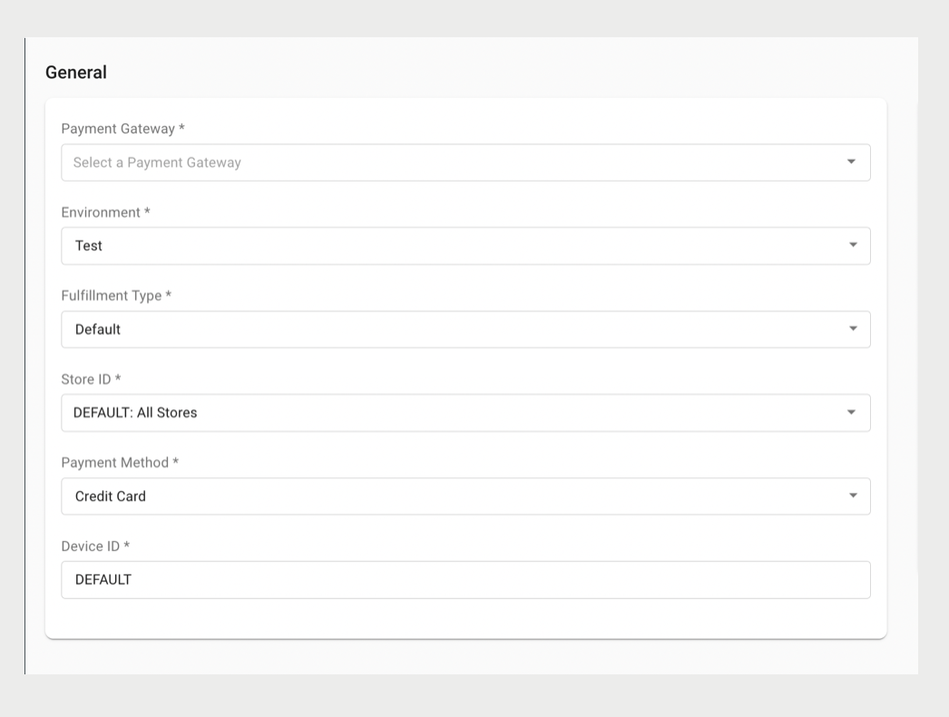 The payment gateway details dialog shows options for a payment gateway, environment, fulfillment type, store ID, payment method, and device ID.