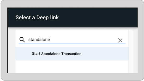 Entering the standalone string to start a standalone transaction on the Select a Deep Link screen.
