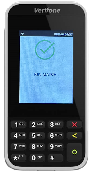 The Verifone Terminal showing that the PIN matches.