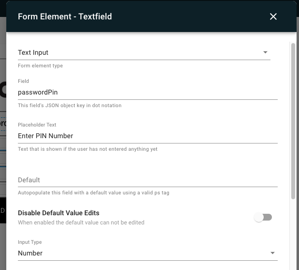 A form displays options for a text field defining a PIN.