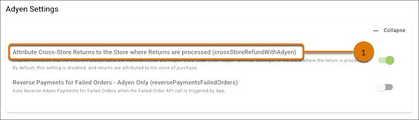 The Attribute Cross-Store Returns to the Store where Returns are Processed (crossStoreRefundWithAdyen) setting turned on.