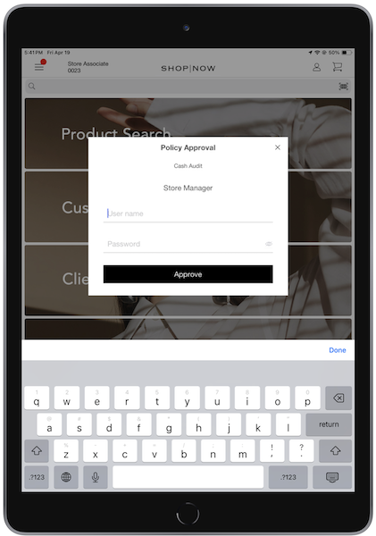 The Policy Approval Window in the POS app, where the store manager enters their name and password.