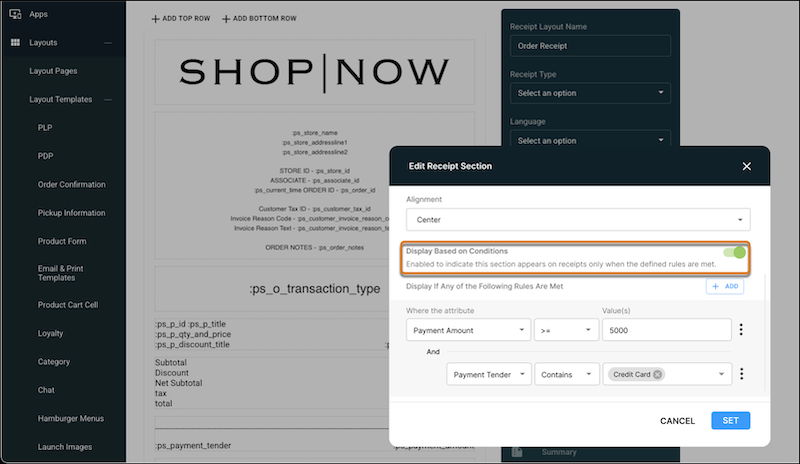 The Layouts Template Screen configured with conditions in Point of Sale CMS.