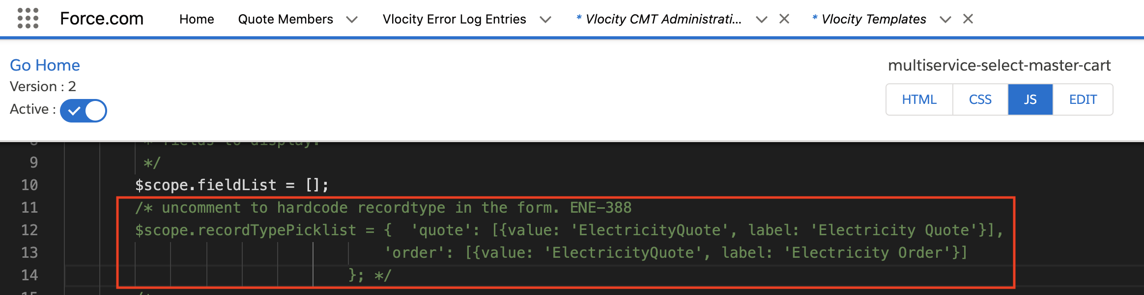 Uncomment the code that beings with: $scope.recordTypePicklist ...