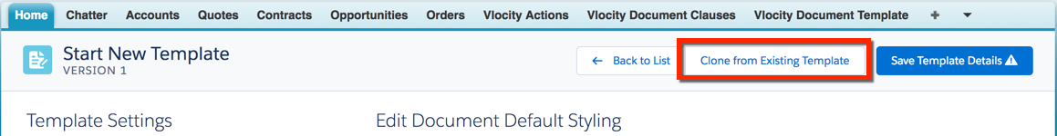 The Clone from Existing Template button on the Start New Template page.