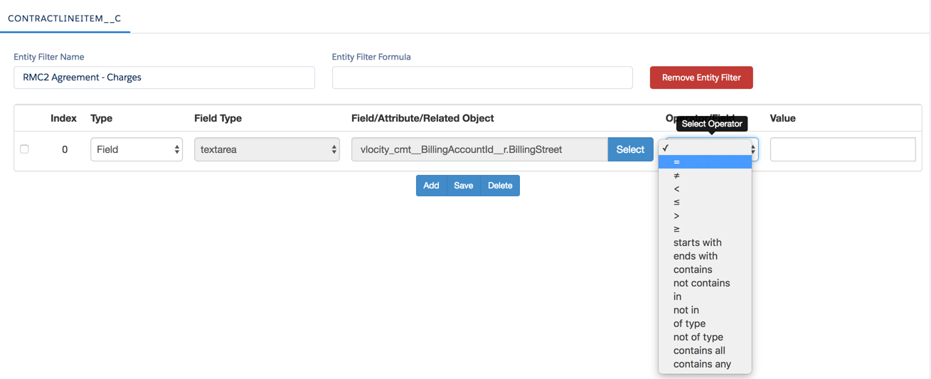 Entity formula screen. One formula partially entered. Columns are Index, Type, Field Type, Field/Attribute/Related Object and then Select Operator. Picture shows available operators consisting of symbols and then words such as contains all and of type.