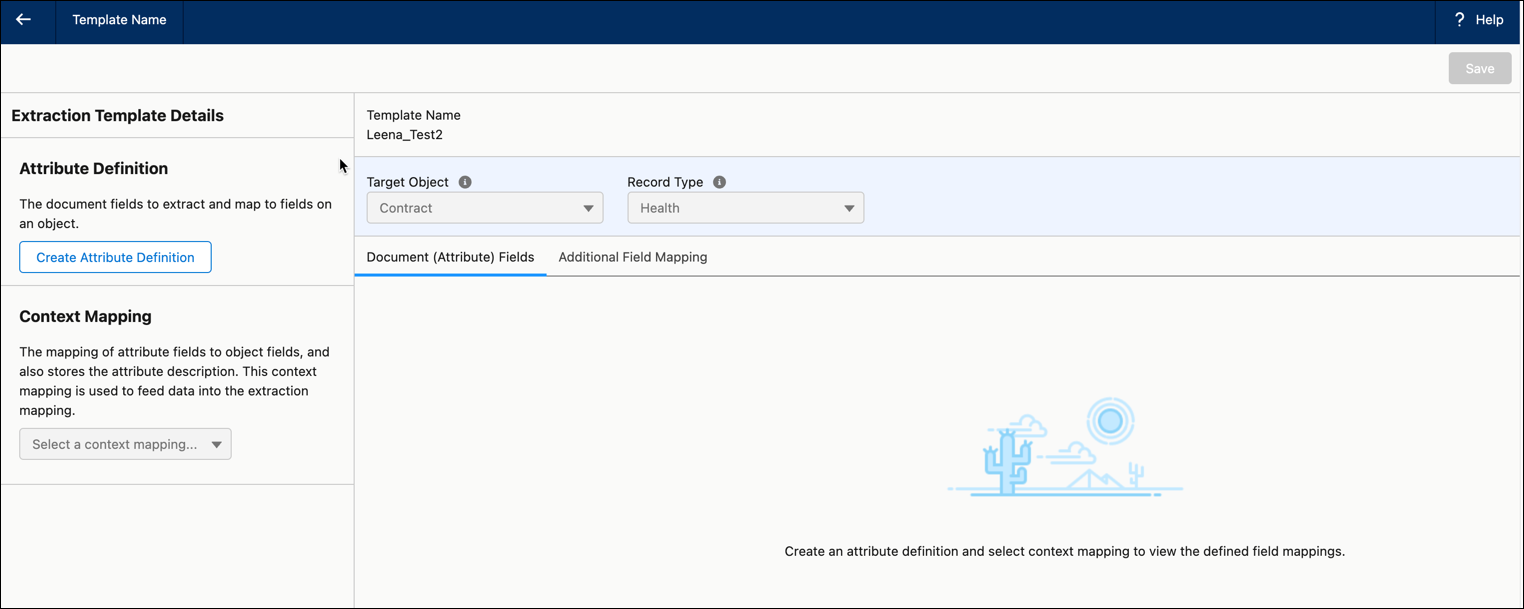 The newly created extraction template opens. You must define the attribute definition and context mapping.