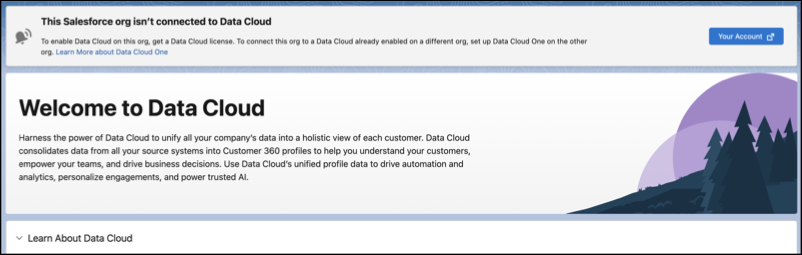 Benutzern mit einer abgelaufenen Lizenz oder ohne Data Cloud-Mandanten werden nach Abschluss des Bereinigungsprozesses auf diesem Bildschirm Informationen zur Verbindung mit Data Cloud angezeigt.