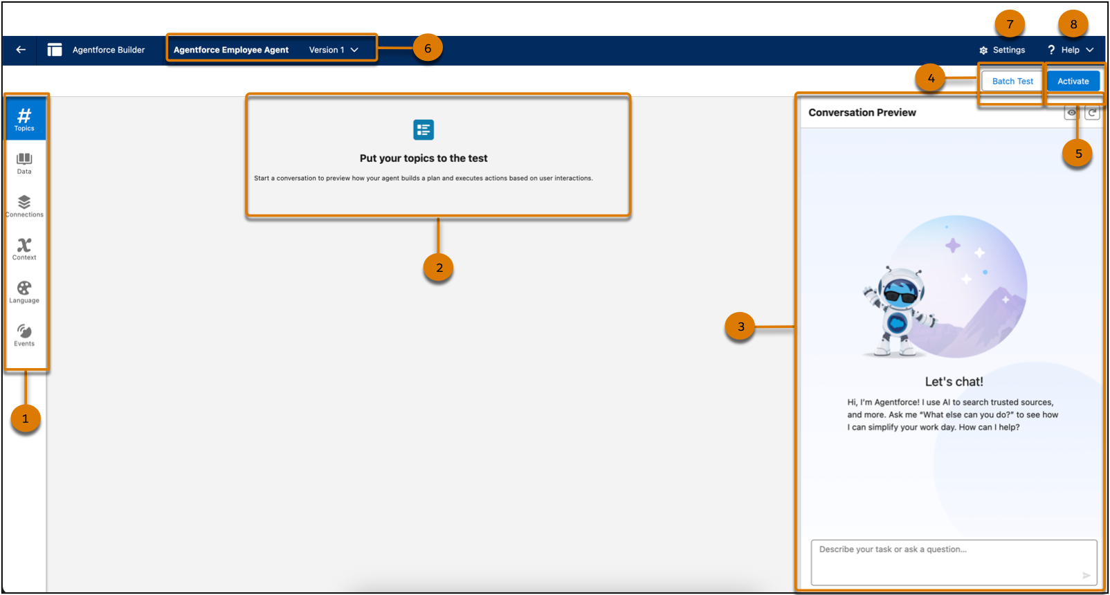 Espacio de trabajo Agentforce Builder con todas las secciones ampliadas: Barra lateral de navegación (1), Lienzo de plan (2), Panel de vista previa de plática (3), Prueba por lotes (4), Botón Activar (5), Nombre y versión de agente (6), Configuración (7) y Panel de ayuda (8).