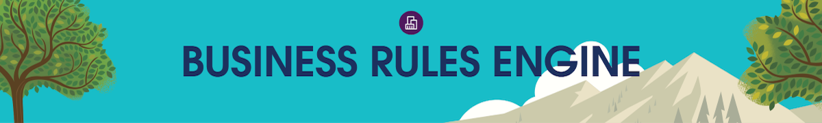 Business rules engine banner