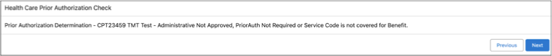 Prior Authorization Check output for the entered service code.