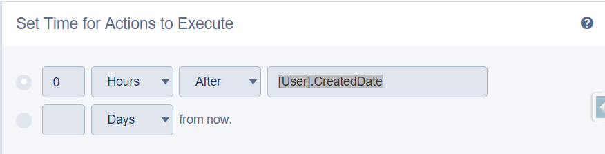 Figure shows "0 Hours After [User].CreatedDate".