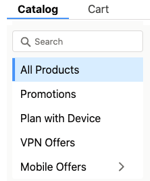 Example of the catalog categories in the Cart: Plan with Device, VPN Offers, and Mobile Offers are categories