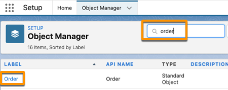 The Object Manager app with order in the search and the Order object highlighted.