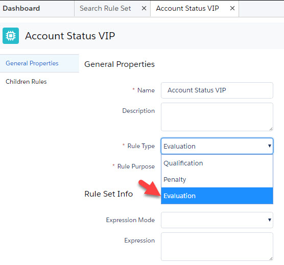 In the General Properties, set a Rule Type of Evaluation.