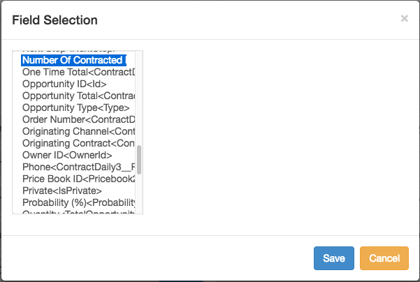 The Field Selection dialog has a selectable, scrollable list of fields and Save and Cancel buttons.