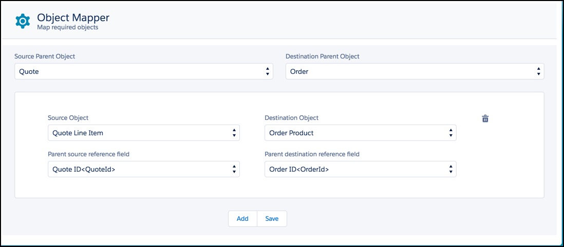 Source Parent Object is set to Quote. Destination Parent Object is set to Order. Source Object is set to Quote Line Item. Destination Object is set to Order Product. Parent source reference field is set to Quote ID<QuoteId>. Parent destination reference field is set to Order ID<OrderId>.