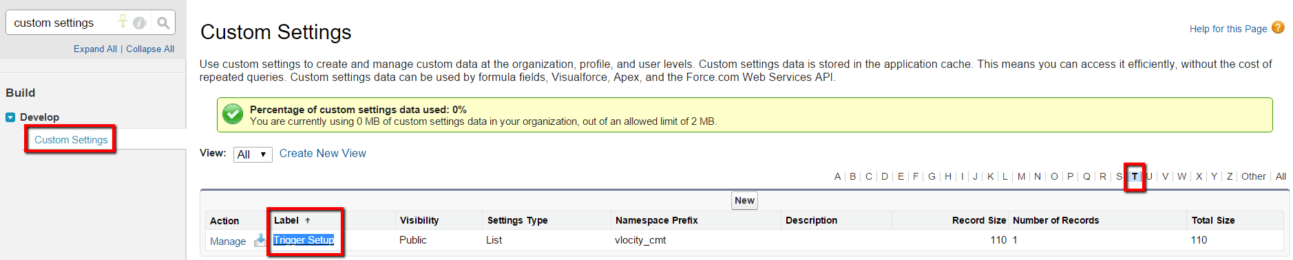Trigger Setup is an entry in Custom Settings.