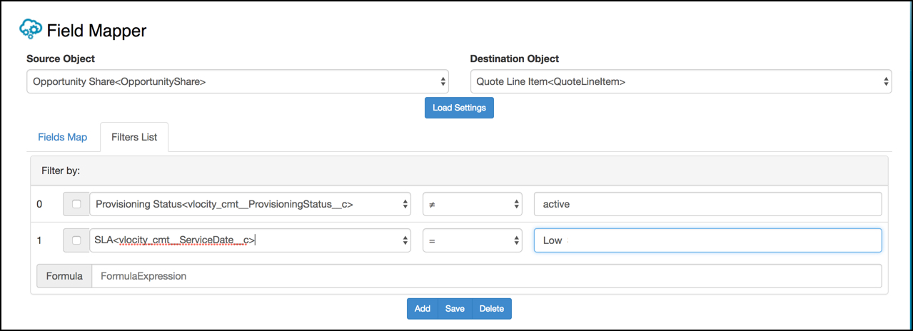 Source Object is set to Opportunity Share<OpportunityShare>. Destination Object is set to Quote Line Item<QuoteLineItem>. The first filter is Provisioning Status<vlocity_cmt__ProvisioningStatus__c> ≠ active. The second filter is SLA<vlocity_cmt__ServiceDate__c> = Low.