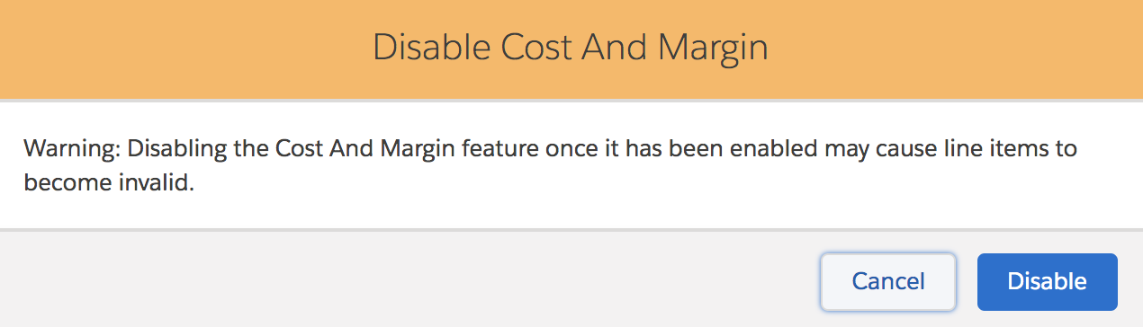 Warning message for disabling cost and margin