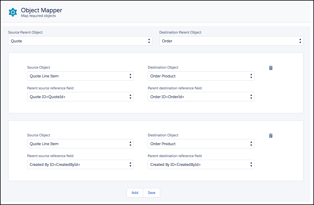 Source Parent Object is set to Quote. Destination Parent Object is set to Order. First mapping: Source Object is set to Quote Line Item. Destination Object is set to Order Product. Parent source reference field is set to Quote ID<QuoteId>. Parent destination reference field is set to Order ID<OrderId>. Second mapping: Source Object is set to Quote Line Item. Destination Object is set to Order Product. Parent source and destination reference fields are set to Created By ID<CreatedById>.