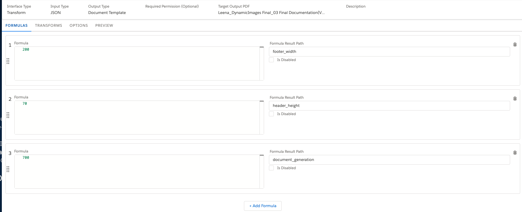 This image shows the defined formulas in a Data Mapper. For example the Formula tab has 200 and Formula Result Path field has footer_width.