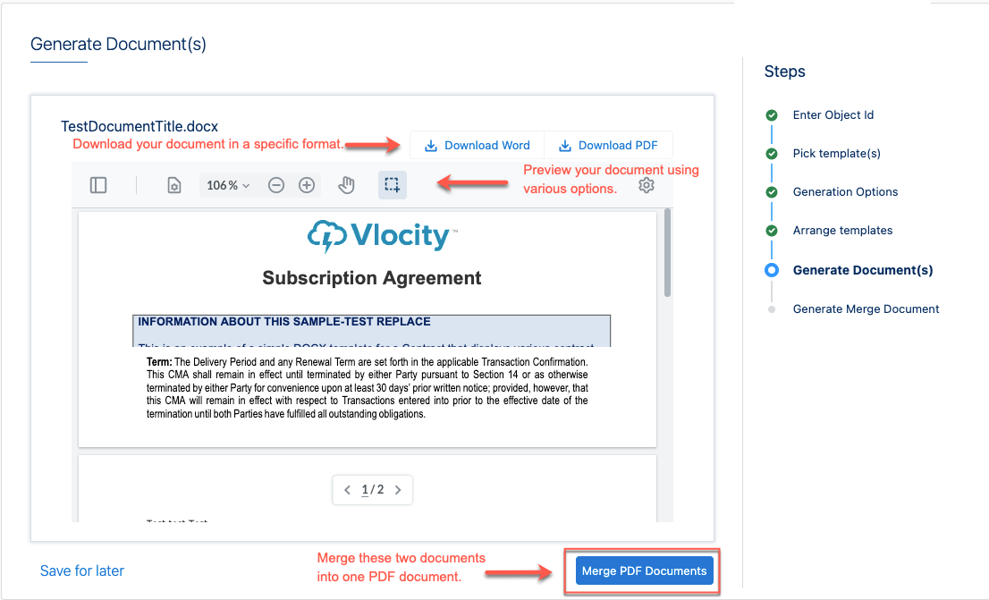 Using the Merge PDF Documents button you can merge your multiple documents into one PDF document.