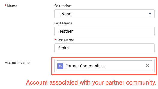 In the Account Name​​ field, you must select the account you created for your partner community.