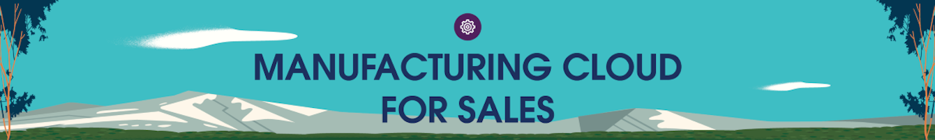 Manufacturing Cloud for Service banner