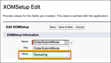 The XOMSetup Edit screen, editing OrderSubmitMode, with the Value field highlighted and the word Queueing in the field.