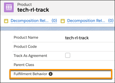 The Product window, highlighting the Fulfillment Behavior field.