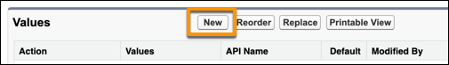 The Values section of the Fields & Relationships page, with the New button highlighted.
