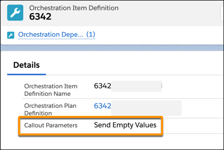 The Orchestration Item Definition window, with Callout Parameters highlighted, showing "Send Empty Values."