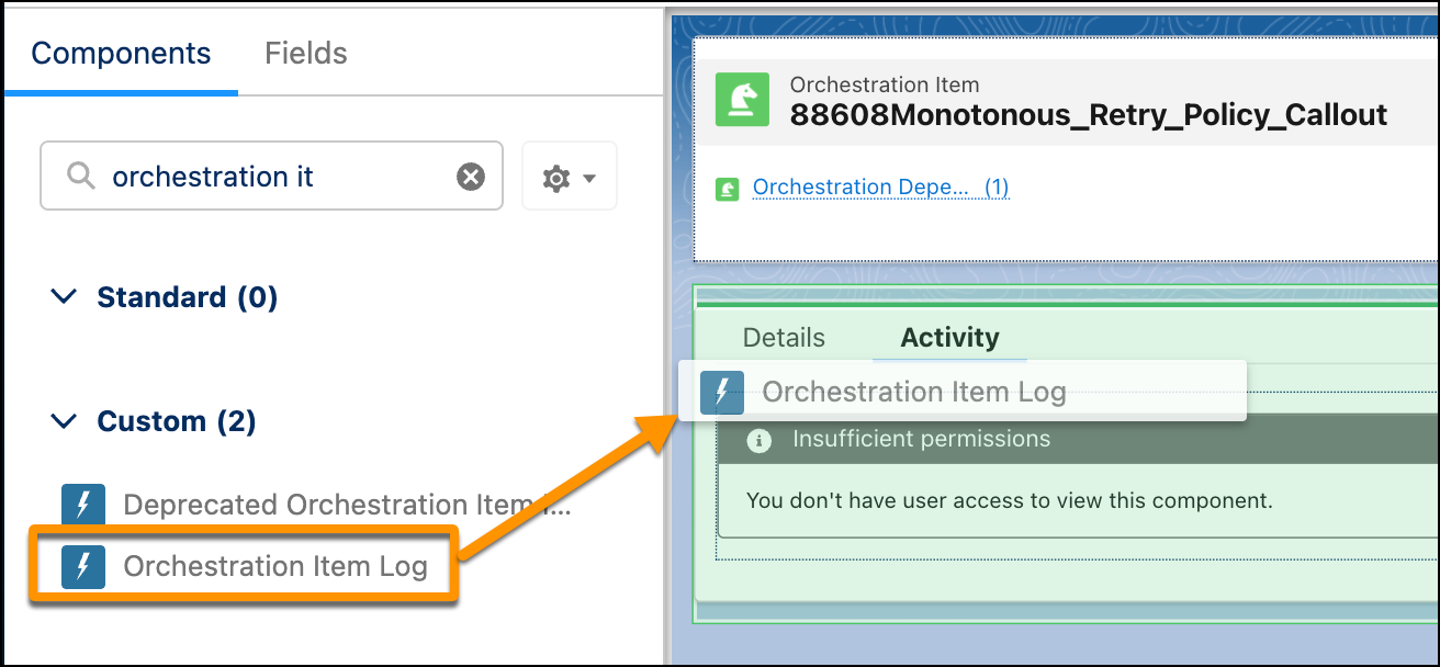 The Orchestration Item Log is highlighted in the left pane, an arrow points to the right pane showing where the component can be dragged.