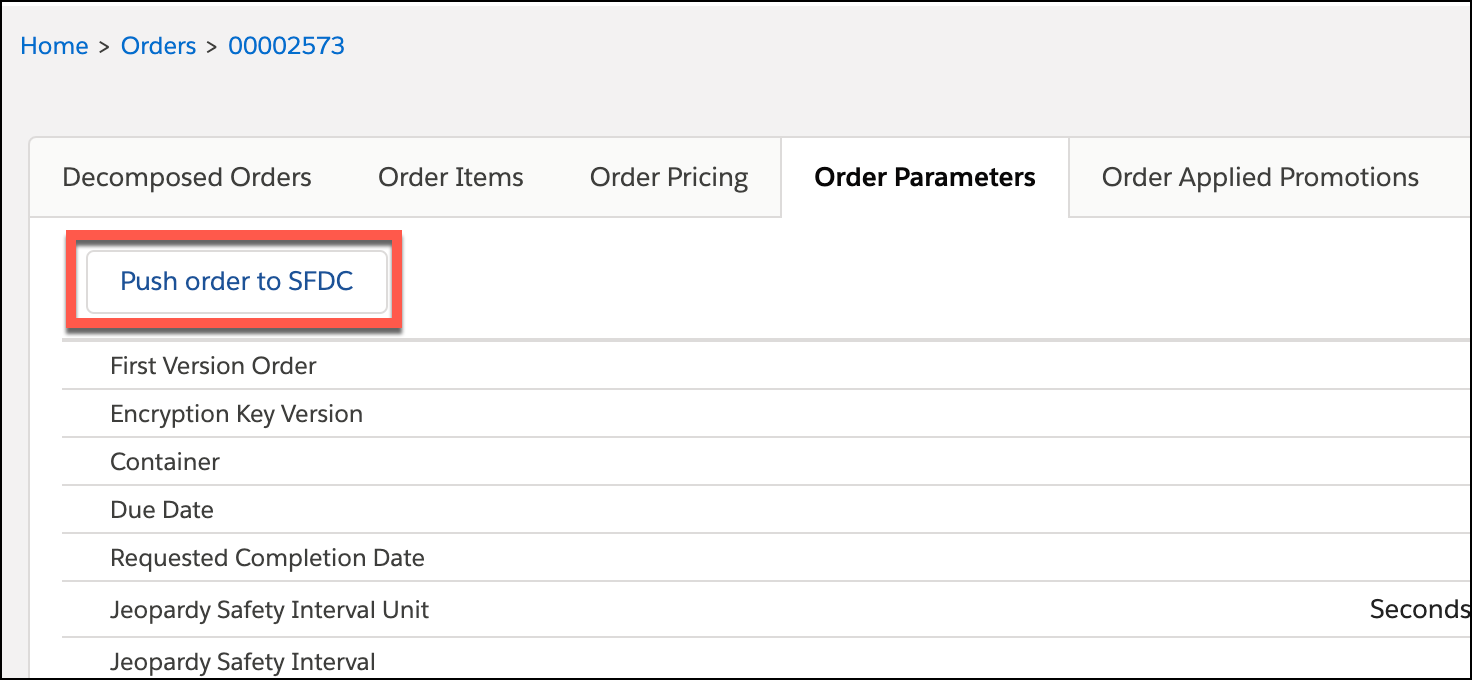 Order Parameters tab showing Push order to SFDC highlighted.