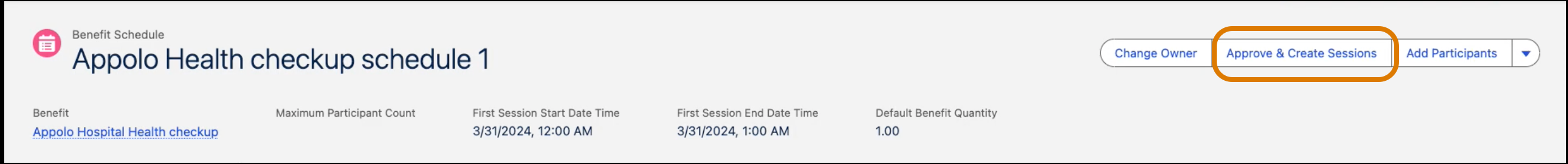 The Benefit Schedule page, showing where to approve the schedule and create sessions