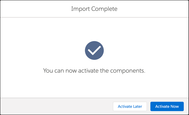 Prompt to activate imported components