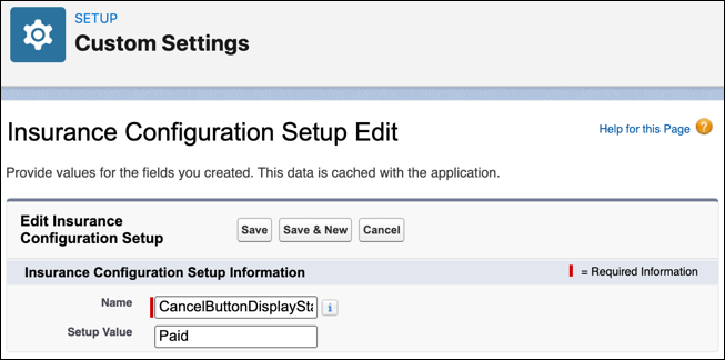 ​CancelButtonDisplayStatuses​​ custom setting defined for Insurance Configuration Setup