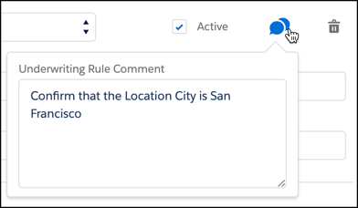Underwriting Rule Comment pop-up
