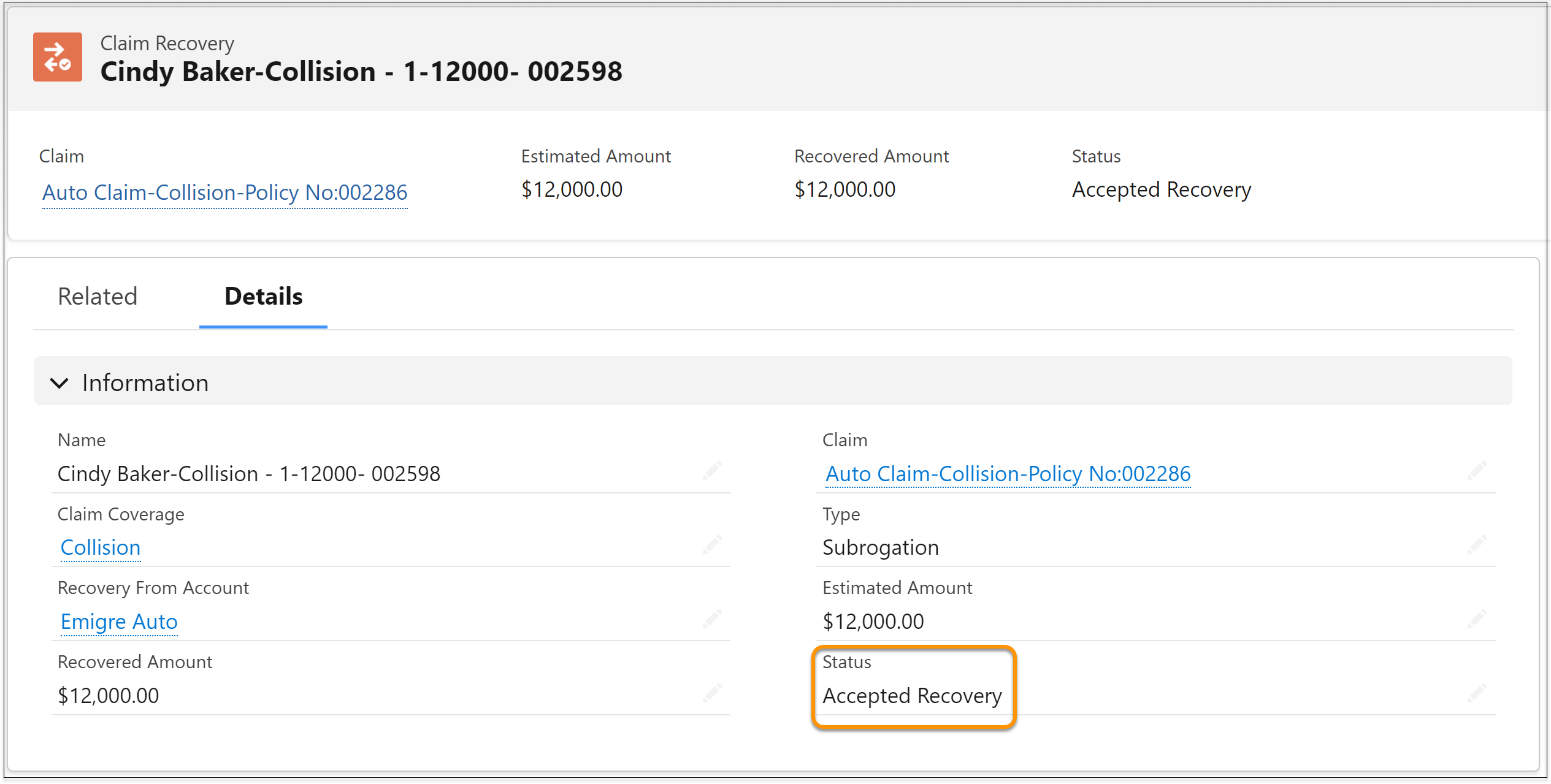 The Claim Recovery status.